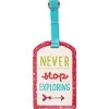 Laukku-tagi, Never Stop Exploring